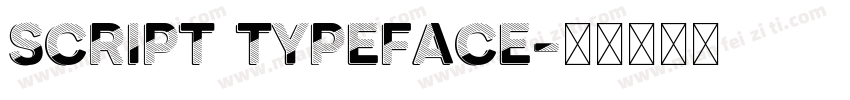 Script Typeface字体转换
